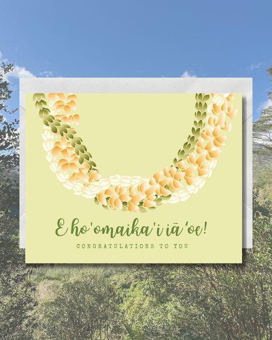 Hoʻomaikaʻi Congratulations Card