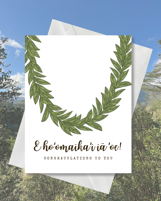 Hoʻomaikaʻi Congratulations Card (Maile)