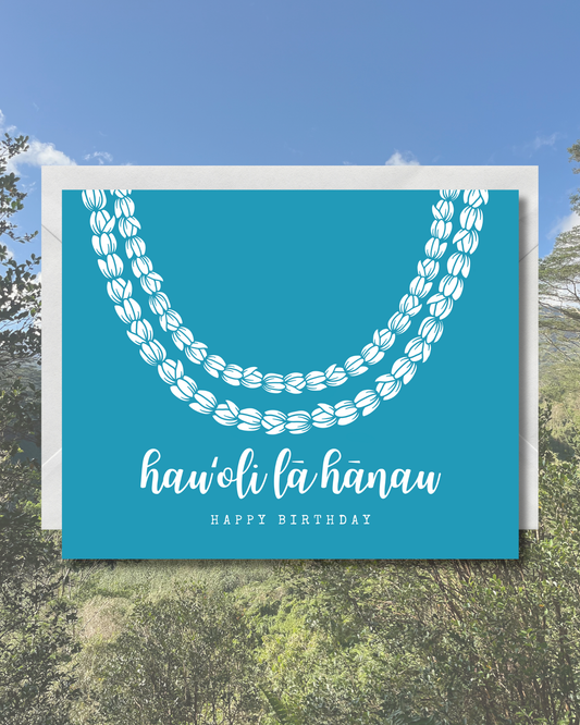 Hauʻoli Lā Hānau Birthday Card