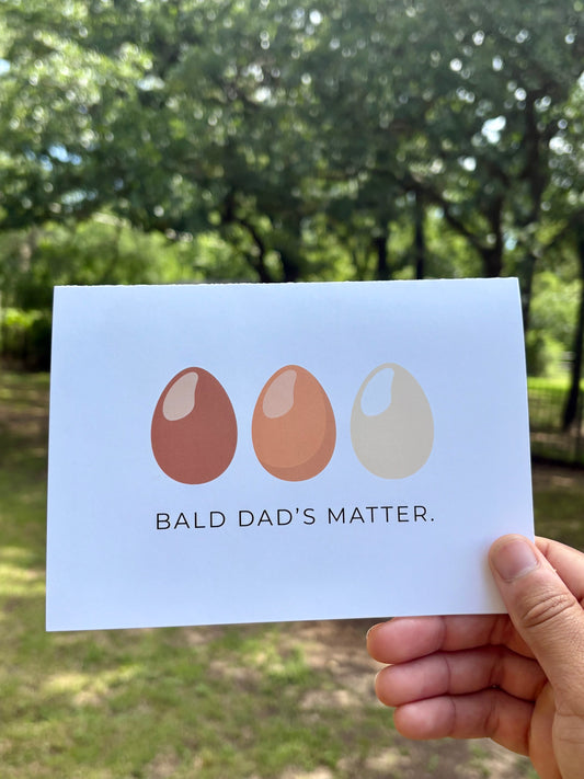 Bald Dad's Matter Card